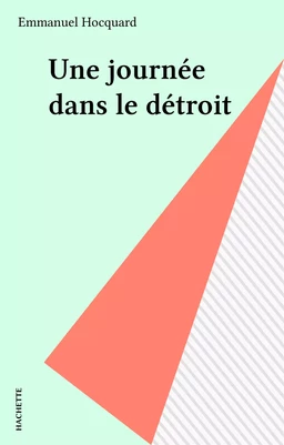 Une journée dans le détroit