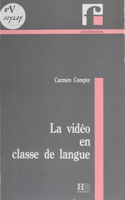 La Vidéo en classe de langue