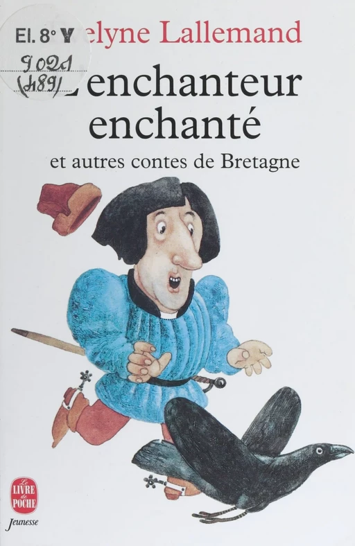 L'Enchanteur enchanté - Évelyne Lallemand - Hachette Jeunesse (réédition numérique FeniXX)