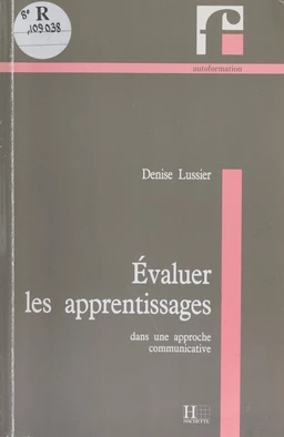 Évaluer les apprentissages dans une approche communicative