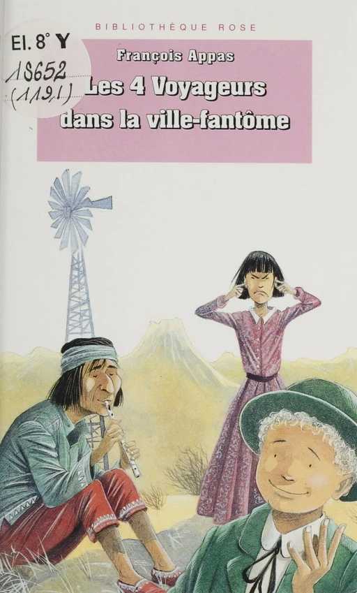 Les 4 Voyageurs dans la ville fantôme - François Appas - Hachette Jeunesse (réédition numérique FeniXX)