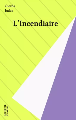 L'Incendiaire