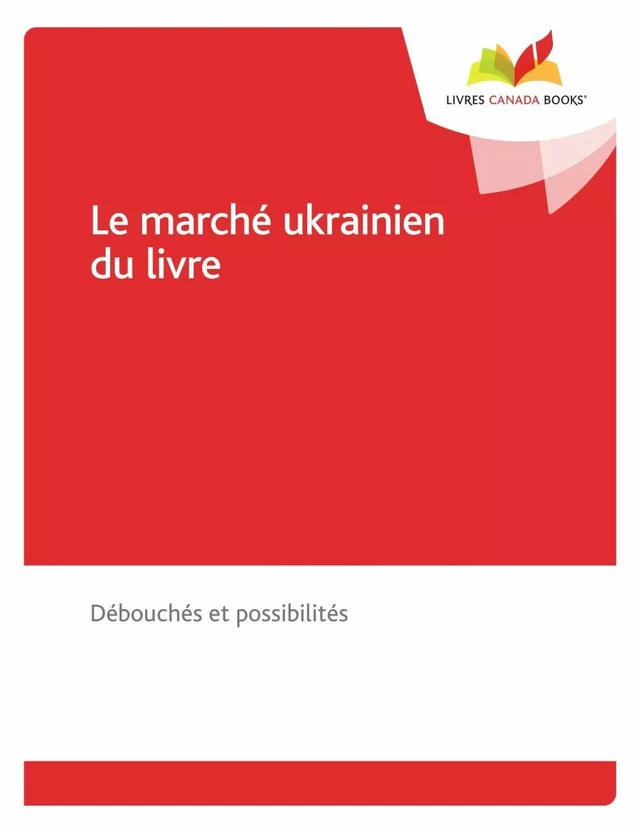 Le marché ukrainien du livre - Iryna Bielkina, Iryna Baturevych - Livres Canada Books