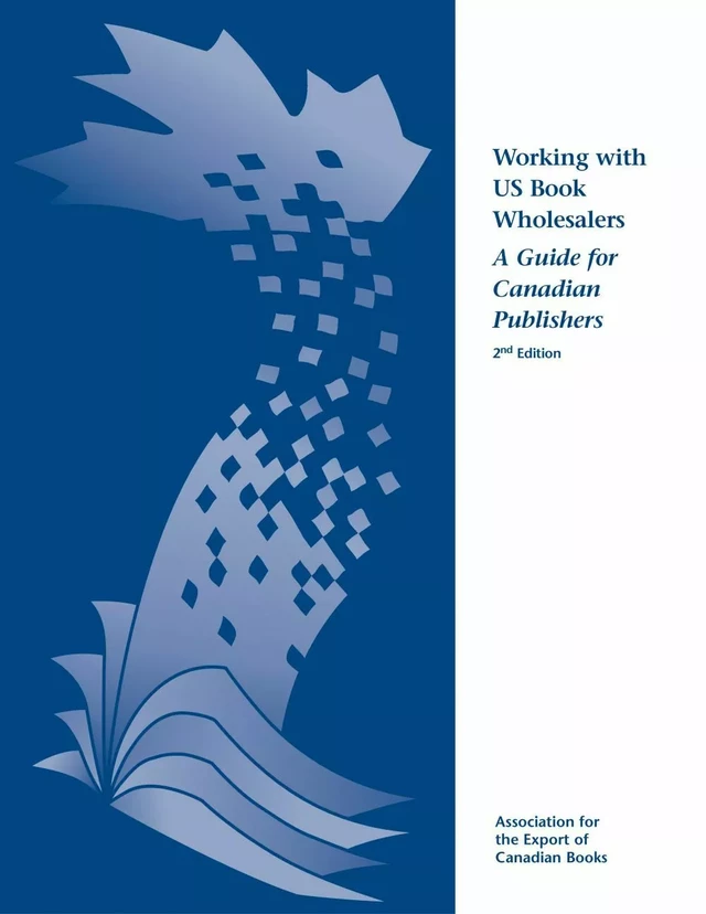 Working with US Book Wholesalers - Ani Chamichian, Thomas Woll - Livres Canada Books