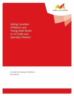 Selling Canadian Children's and Young Adult Books to US Trade and Specialty Markets