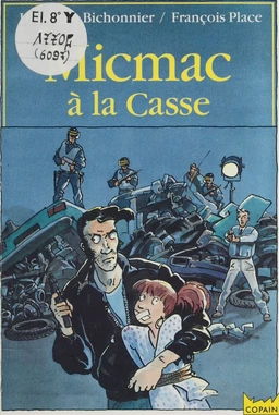 Micmac à la casse