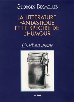 La littérature fantastique et le spectre de l'humour