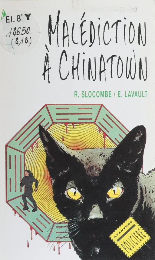 Malédiction à Chinatown - Romain Slocombe, Etienne Lavault - Hachette Jeunesse (réédition numérique FeniXX)