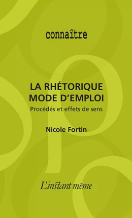 La rhétorique mode d’emploi