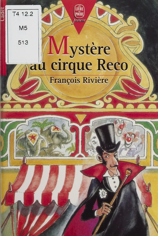 Mystère au cirque Reco - François Rivière - Hachette Jeunesse (réédition numérique FeniXX)