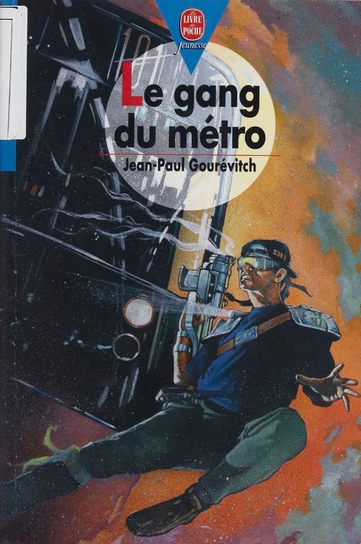 Le Gang du métro - Jean-Paul Gourevitch - Hachette Jeunesse (réédition numérique FeniXX)