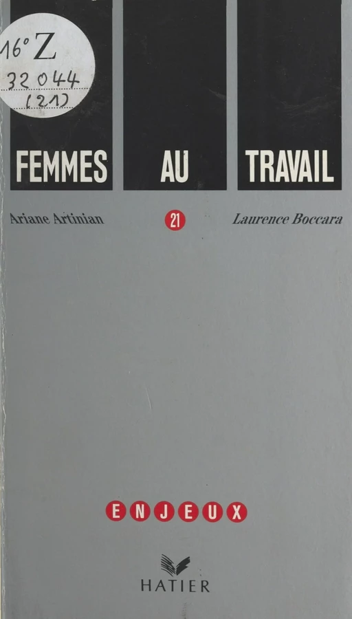 Femmes au travail - Ariane Artinian, Laurence Boccara - Hatier (réédition numérique FeniXX)