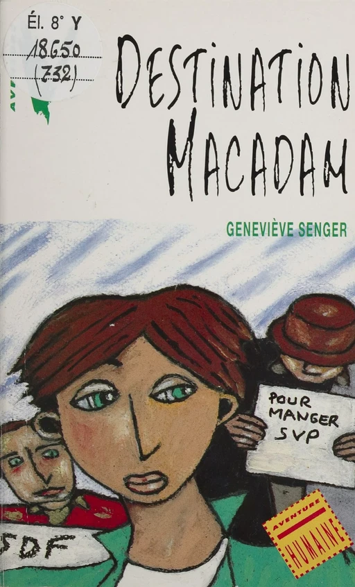 Destination macadam - Geneviève Senger - Hachette Jeunesse (réédition numérique FeniXX)