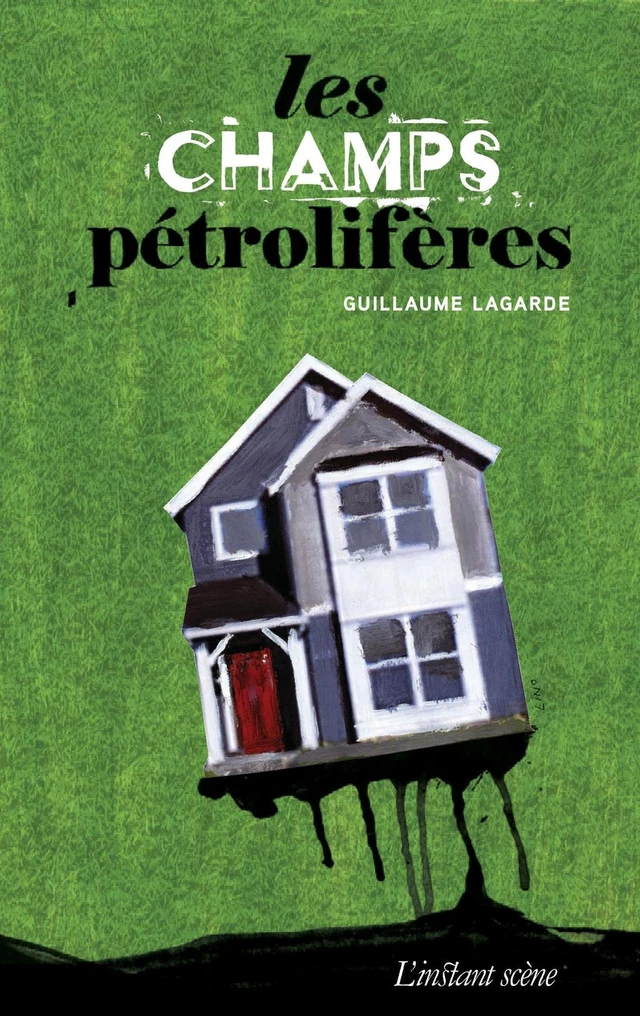 Les champs pétrolifères - Guillaume Lagarde - Éditions de L'instant même