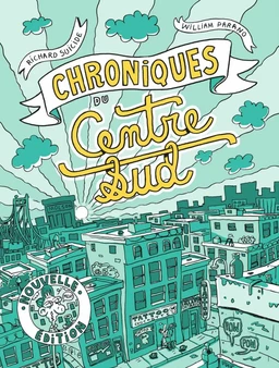 Chroniques du Centre-Sud