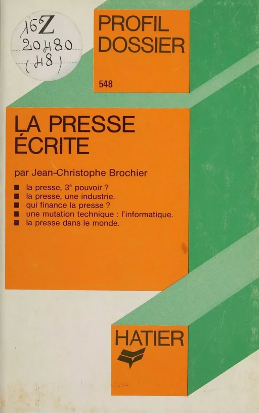 La Presse écrite - Jean-Christophe Brochier - Hatier (réédition numérique FeniXX)