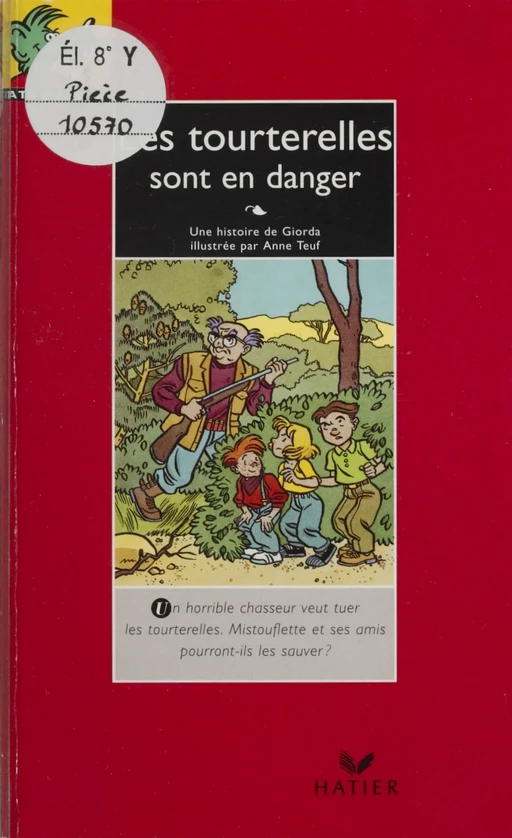 Les Tourterelles sont en danger -  Giorda - Hatier (réédition numérique FeniXX)