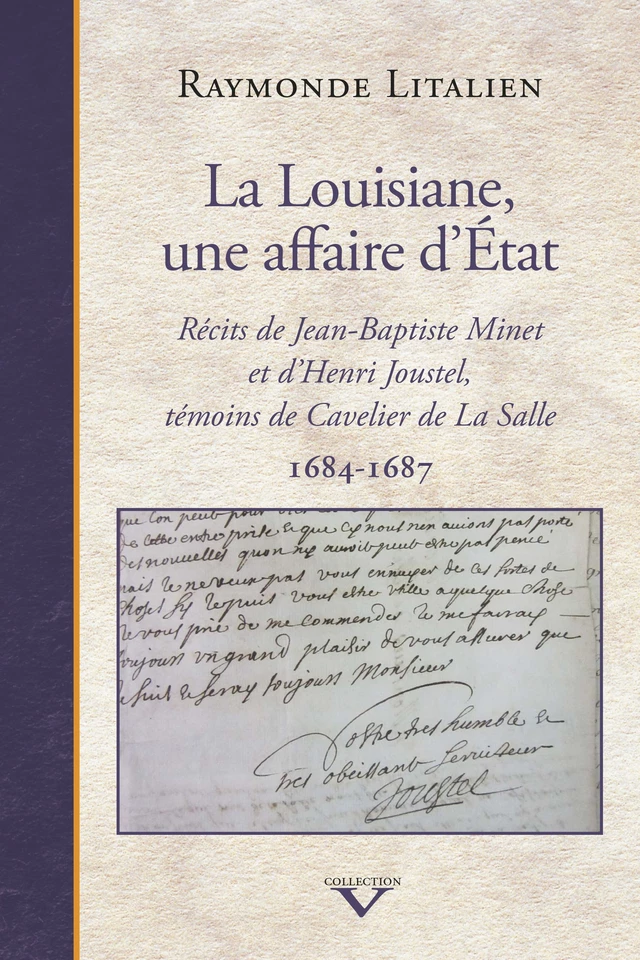 La Louisiane, une affaire d’État - Raymonde Litalien - Éditions du Septentrion