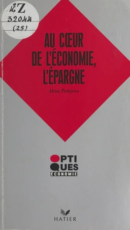 Au cœur de l'économie : l'épargne