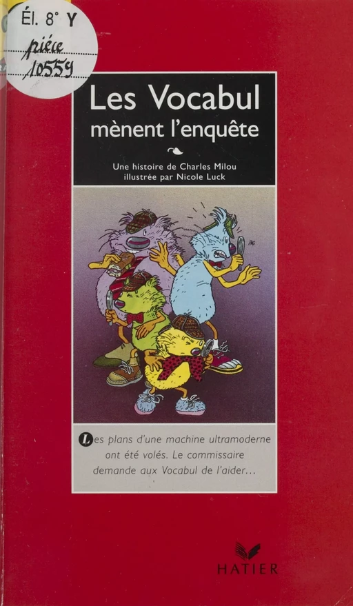 Les Vocabul mènent l'enquête - Charles Milou - Hatier (réédition numérique FeniXX)