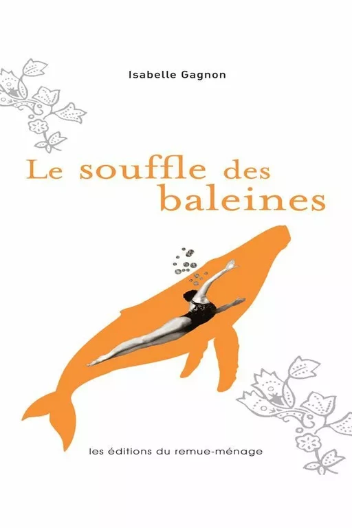 Le souffle des baleines - Isabelle Gagnon - Éditions du remue-ménage