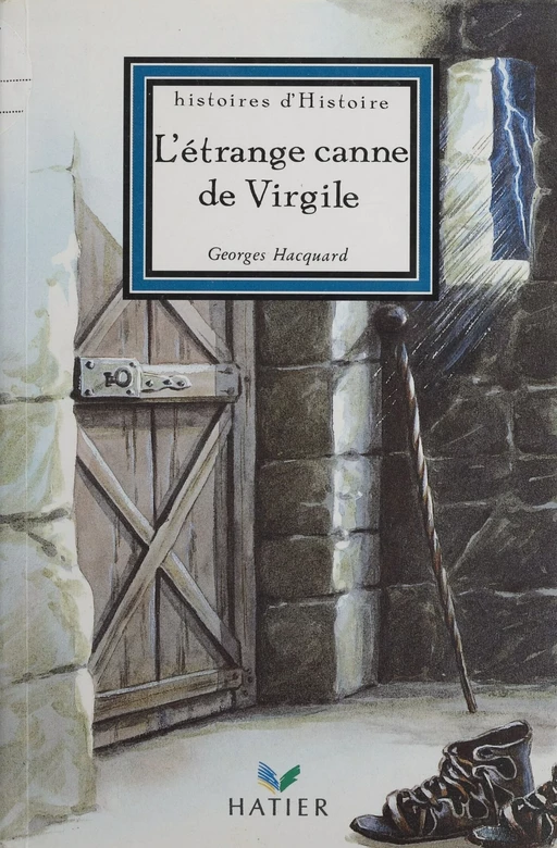 L'Étrange canne de Virgile - Georges Hacquard - Hatier (réédition numérique FeniXX)