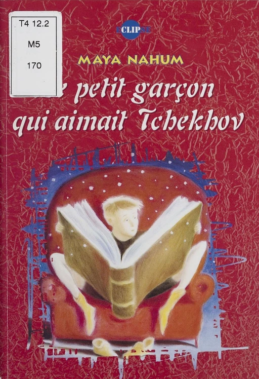 Le Petit Garçon qui aimait Tchekhov - Maya Nahum-Valensi - Hachette Jeunesse (réédition numérique FeniXX)