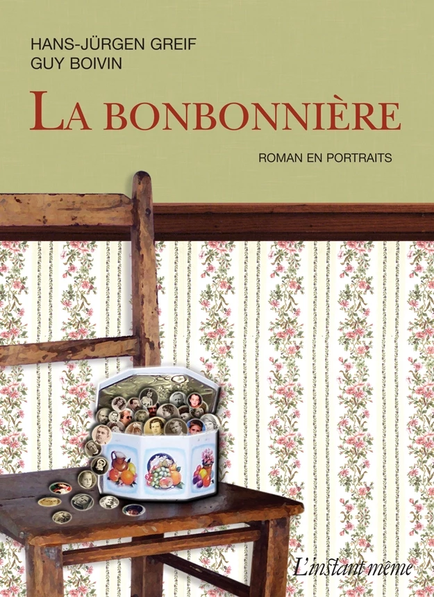 La bonbonnière - Hans-Jürgen Greif, Guy Boivin - Éditions de L'instant même