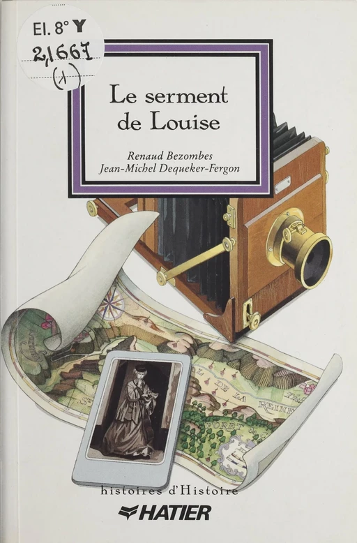 Le Serment de Louise - Renaud Bezombes, Jean-Michel Dequeker-Fergon - Hatier (réédition numérique FeniXX)