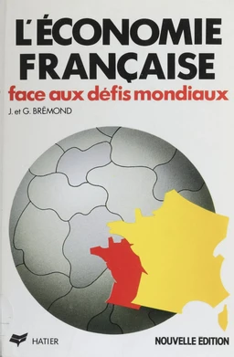 L'Économie française face aux défis mondiaux