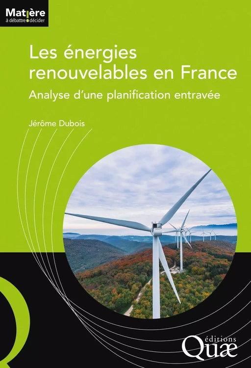 Les énergies renouvelables en France - Jérôme Dubois - Quæ