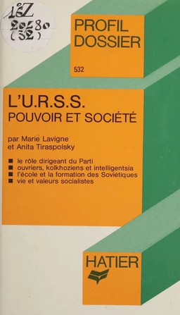 L'U.R.S.S. : pouvoir et société