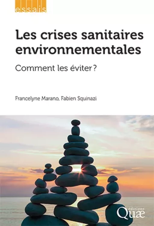 Les crises sanitaires environnementales - Francelyne Marano, Fabien Squinazi - Quæ