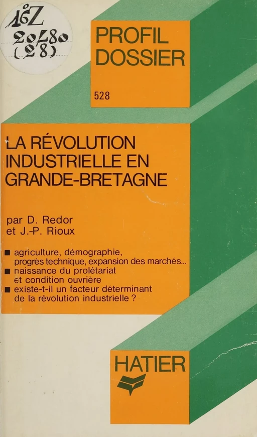 La Révolution industrielle en Grande-Bretagne - Dominique Redor, Jean-Pierre Rioux - Hatier (réédition numérique FeniXX)