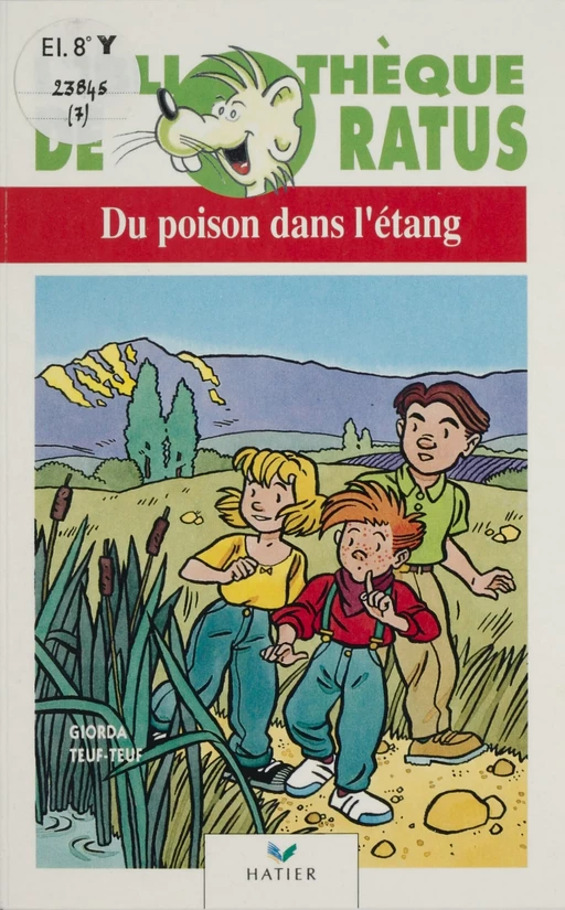 Du poison dans l'étang -  Giorda,  Teuf-Teuf - Hatier (réédition numérique FeniXX)