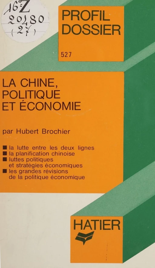 La Chine : politique et économie - Hubert Brochier - Hatier (réédition numérique FeniXX)