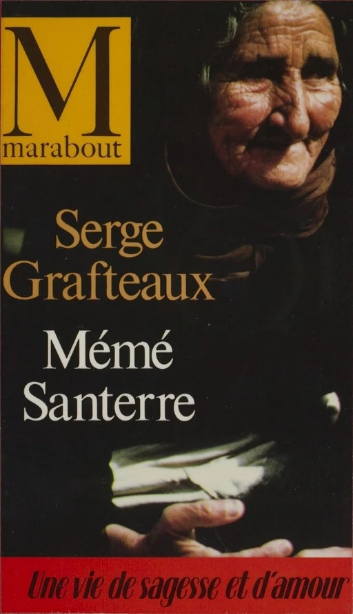 Mémé Santerre - Serge Grafteaux - Marabout (réédition numérique FeniXX)