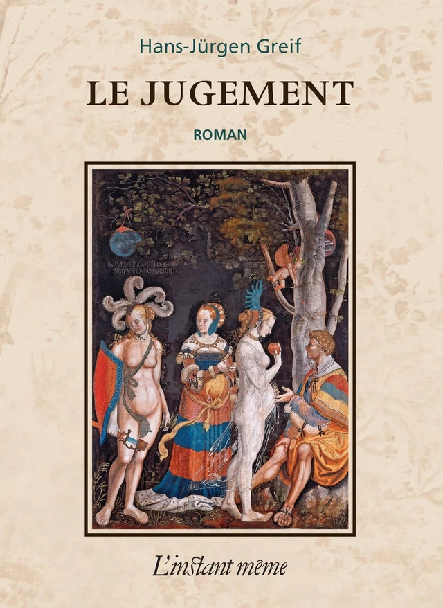 Le jugement - Hans-Jürgen Greif - Éditions de L'instant même