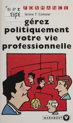 Gérez politiquement votre vie professionnelle