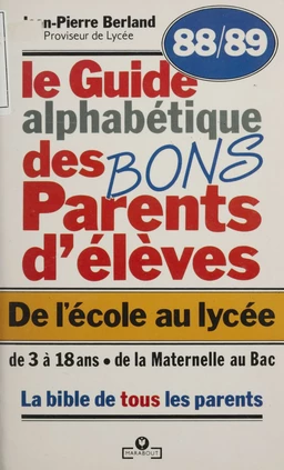 Le Guide des bons parents d'élèves