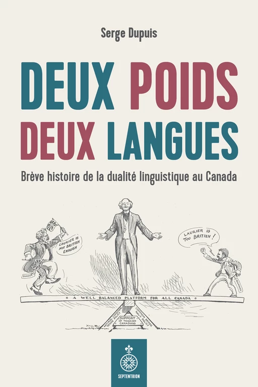 Deux poids deux langues - Serge Dupuis - Éditions du Septentrion