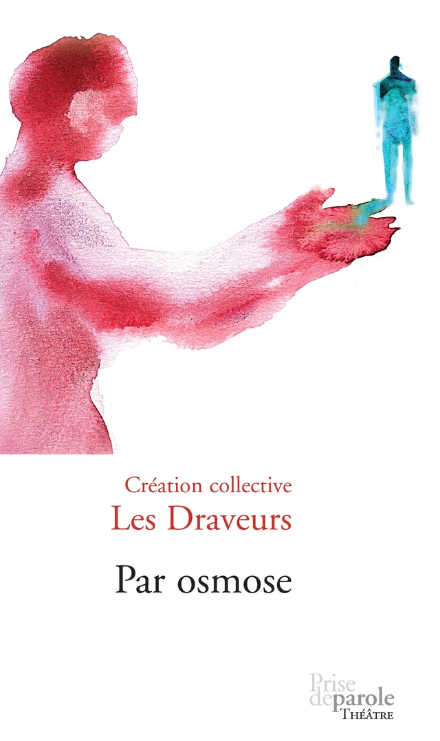 Par osmose -  Collectif - Éditions Prise de parole