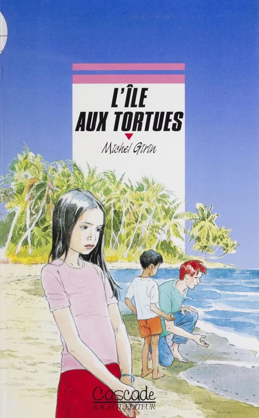 L'Île aux tortues - Michel Girin - Rageot (réédition numérique FeniXX)