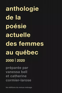 Anthologie de la poésie actuelle des femmes au Québec