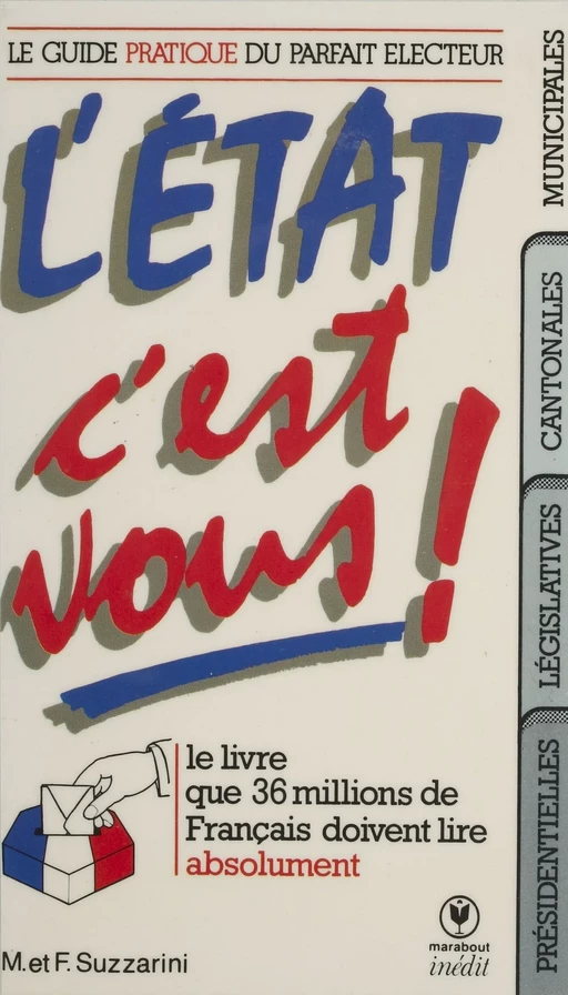 L'État, c'est vous ! - M. Suzzarini, François Suzzarini - Marabout (réédition numérique FeniXX)