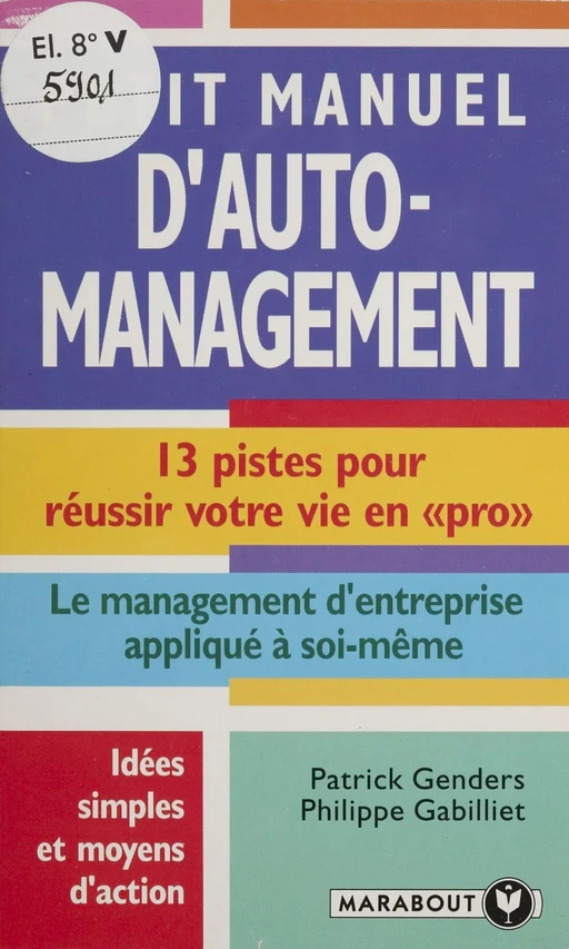 Petit manuel d'auto-management - Patrick Genders, Philippe Gabilliet - Marabout (réédition numérique FeniXX)