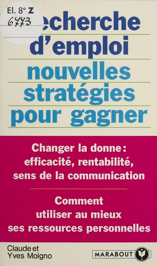 Recherche d'emploi : nouvelles stratégies pour gagner - Yves Moigno, Claude Moigno - Marabout (réédition numérique FeniXX)