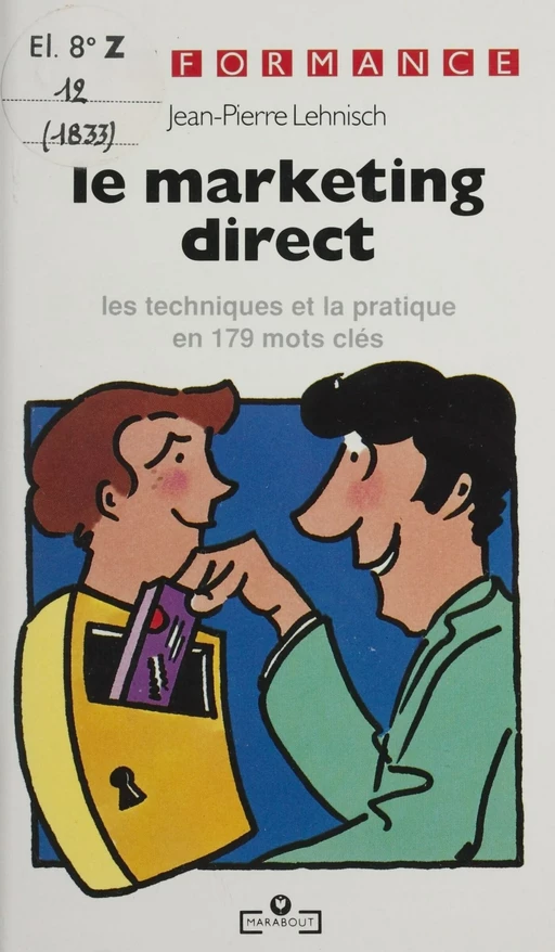 Le Marketing direct - Jean-Pierre Lehnisch - Marabout (réédition numérique FeniXX)