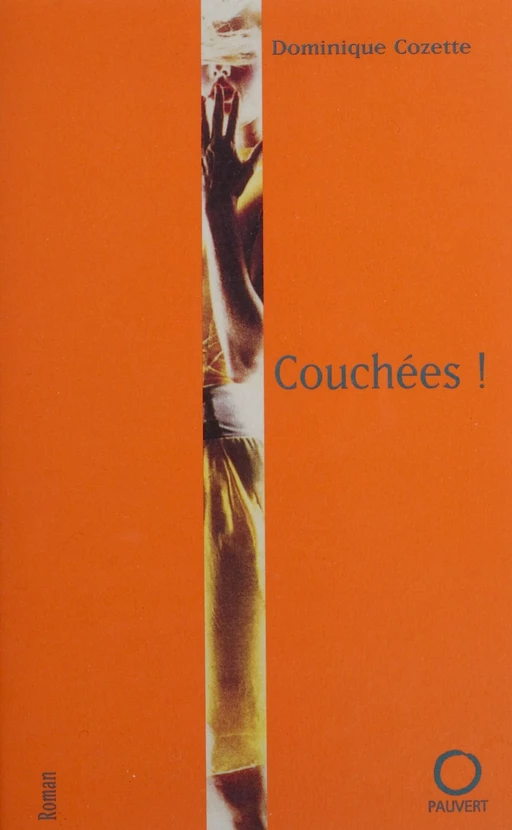 Couchées ! - Dominique Cozette - Pauvert (réédition numérique FeniXX)