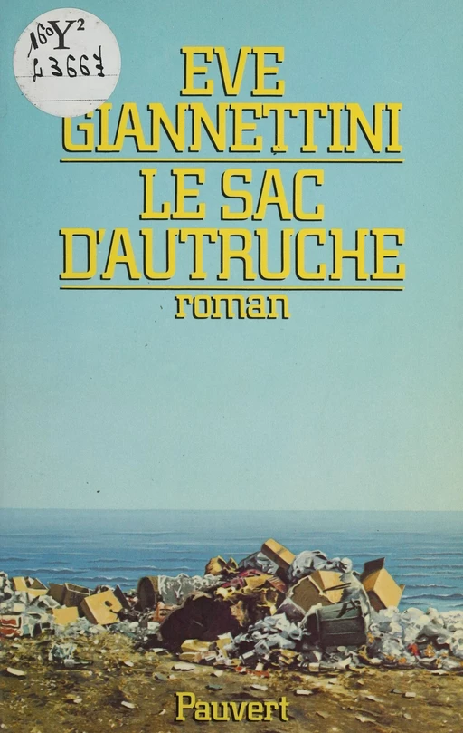 Le Sac d'autruche - Ève Giannettini - Pauvert (réédition numérique FeniXX)